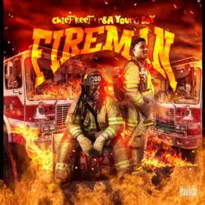 Chief Keef - Fireman Ft. NBA YoungBoy